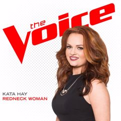 Kata Hay: Redneck Woman (The Voice Performance)