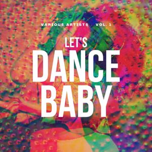 Various Artists: Let's Dance Baby, Vol. 1