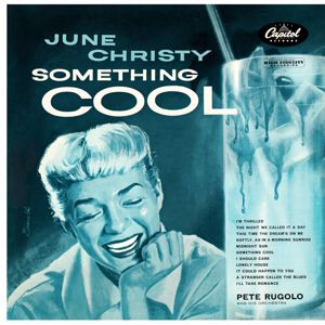 June Christy: Something Cool (1955 Version) (Something Cool1955 Version)