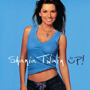 Shania Twain: UP!