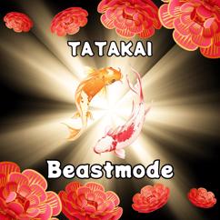 TATAKAI: Beastmode