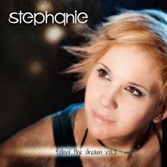 Stephanie: Follow the Dream, Vol. 2