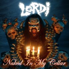 Lordi: Naked in My Cellar
