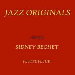 Sidney Bechet: Si tu vois ma mere