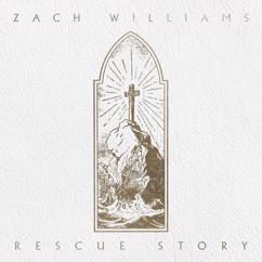 Zach Williams: Face to Face