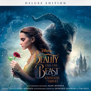 Various Artists: Beauty and the Beast (Kaunotar ja Hirviö) (Alkuperäinen Suomalainen Soundtrack/Deluxe Edition)
