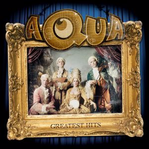 Aqua: Greatest Hits