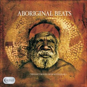 Various Artists: Bar de Lune Presents Aboriginal Beats