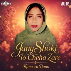 Kaneeza Bano: Mal Mani Salonk Tahi Mallage Rochen