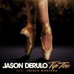Jason Derulo, French Montana: Tip Toe (feat. French Montana)