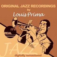 Louis Prima: There'll Be No Next Time