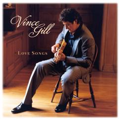 Vince Gill: What They All Call Love
