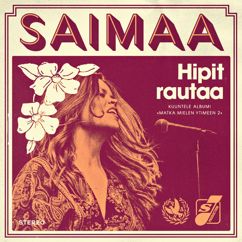 Saimaa: Hipit rautaa
