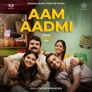 Chetan Shrivastava & Shubham Shukla: Aam Aadmi (From "Family Kirana Store")