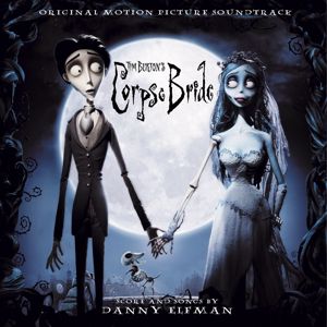 Tim Burton's Corpse Bride Soundtrack-Danny Elfman: Remains of the Day