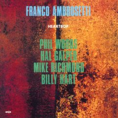 Franco Ambrosetti, Phil Woods, Hal Galper, Mike Richmonds, Billy Hart: A Flat Minor