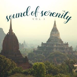 Various Artists: Sound of Serenity, Vol. 1