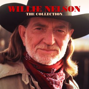 Willie Nelson: Willie Nelson The Collection