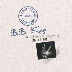 B.B. King: Live / Fillmore East - New York, NY June 19, 1971