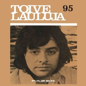 Various Artists: Toivelauluja 95 - 1973