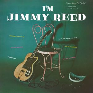 Jimmy Reed: Honest, I Do (Remastered 2024)