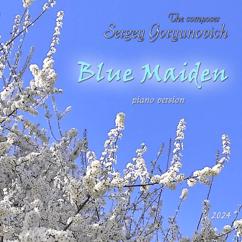 Sergey Goryunovich: Blue Maiden(Piano Version)