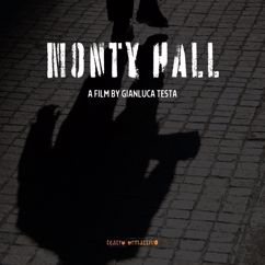 Teatro della Crudeltà: Monty Hall by Gianluca Testa (Original Motion Picture Soundtrack)