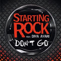 Starting Rock, Diva Avari: Don't Go (Radio Edit)
