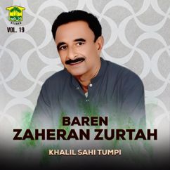 Khalil Sahi Tumpi: Baren Zaheran Zurtah, Vol. 19
