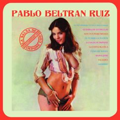 Pablo Beltrán Ruíz y Su Orquesta: Yo No Trabajo Yo Sólo Bailo Salsa