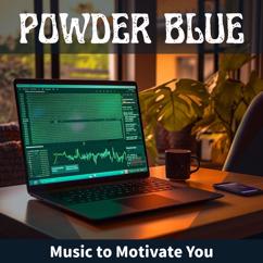 Powder Blue: Purposeful Action Melody