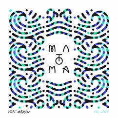 Matoma, Madcon: The Wave (feat. Madcon)