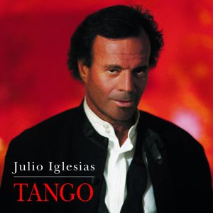 Julio Iglesias: Tango