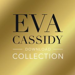 Eva Cassidy: Wade In The Water (The Best Of Eva Cassidy)
