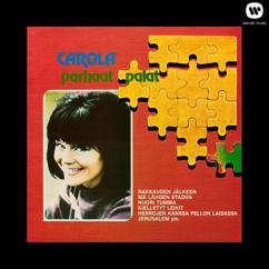 Carola: Hunajainen - A Taste Of Honey (1970 versio)