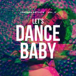 Various Artists: Let's Dance Baby, Vol. 2