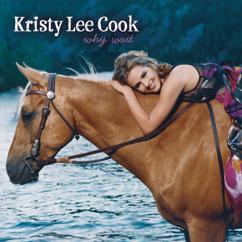 Kristy Lee Cook: Why Wait