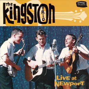The Kingston Trio: Live At Newport (Live)