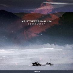 Kristoffer Wallin: December