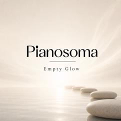Pianosoma: Empty Glow