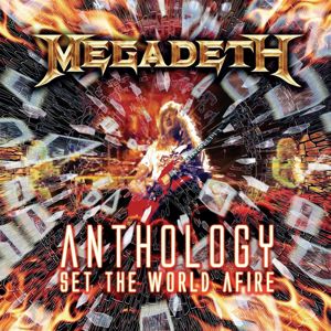 Megadeth: Anthology: Set The World Afire