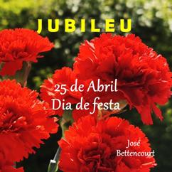 José Bettencourt: Jubileu
