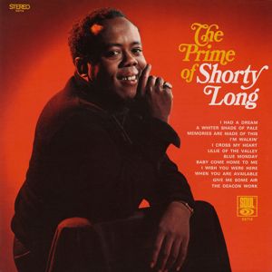 Shorty Long: The Prime Of Shorty Long