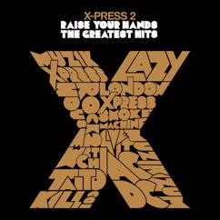 X-Press 2, David Byrne: Lazy (feat. David Byrne) (Norman Cook Remix)