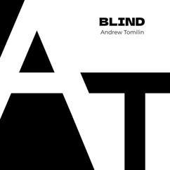 Andrew Tomilin: Blind