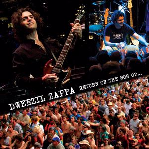 Dweezil Zappa: Return of the Son Of...