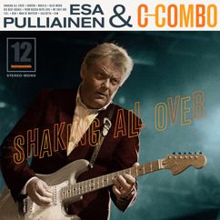 Esa Pulliainen C-Combo: Shaking All Over