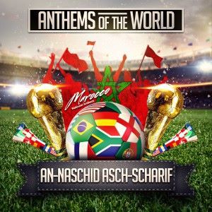 Anthems of the World: An-Naschid asch-Scharif