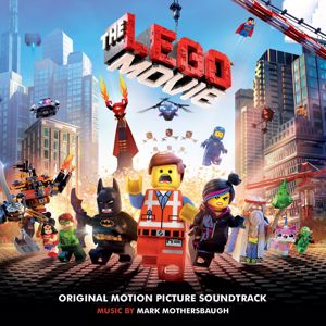 Various Artists: The Lego Movie (Original Motion Picture Soundtrack)