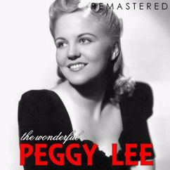Peggy Lee: Why Don't You Do Right (Remastered)